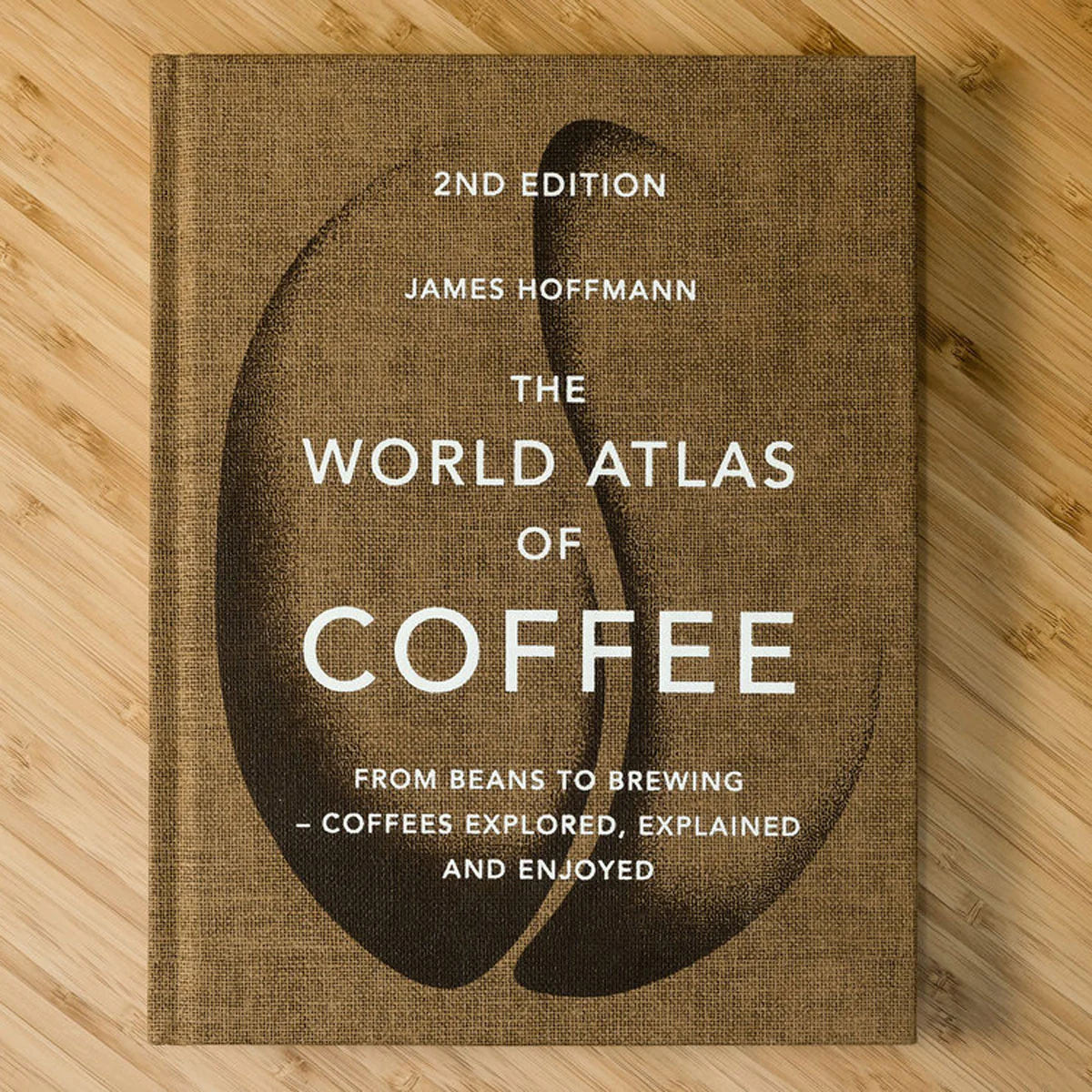 World Atlas of Coffee - James Hoffmann